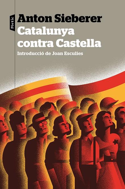 CATALUNYA CONTRA CASTELLA | 9788498094749 | SIEBERER, ANTON | Llibreria La Font de Mimir - Llibreria online Barcelona - Comprar llibres català i castellà