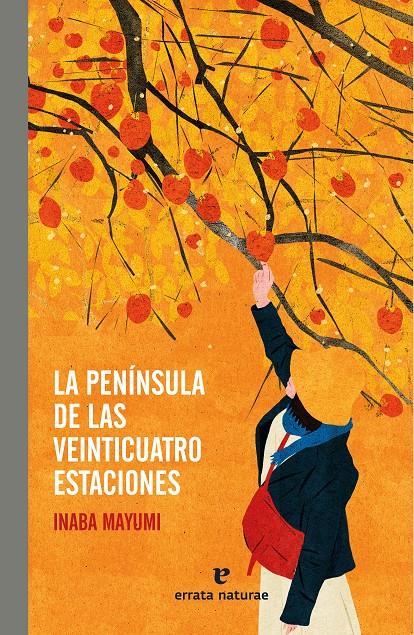 LA PENÍNSULA DE LAS VEINTICUATRO ESTACIONES | 9788419158406 | MAYUMI, INABA | Llibreria La Font de Mimir - Llibreria online Barcelona - Comprar llibres català i castellà