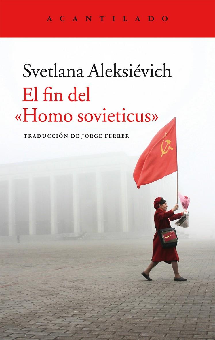 EL FIN DEL "HOMO SOVIETICUS" | 9788416011841 | ALEKSIÉVICH, SVETLANA | Llibreria La Font de Mimir - Llibreria online Barcelona - Comprar llibres català i castellà