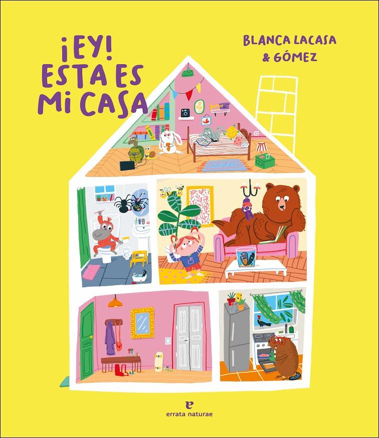 ¡EY! ESTA ES MI CASA | 9788417800765 | LACASA, BLANCA | Llibreria La Font de Mimir - Llibreria online Barcelona - Comprar llibres català i castellà