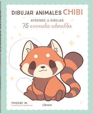 DIBUJAR ANIMALES CHIBI | 9789463597852 | IM, PHOEBE | Llibreria La Font de Mimir - Llibreria online Barcelona - Comprar llibres català i castellà