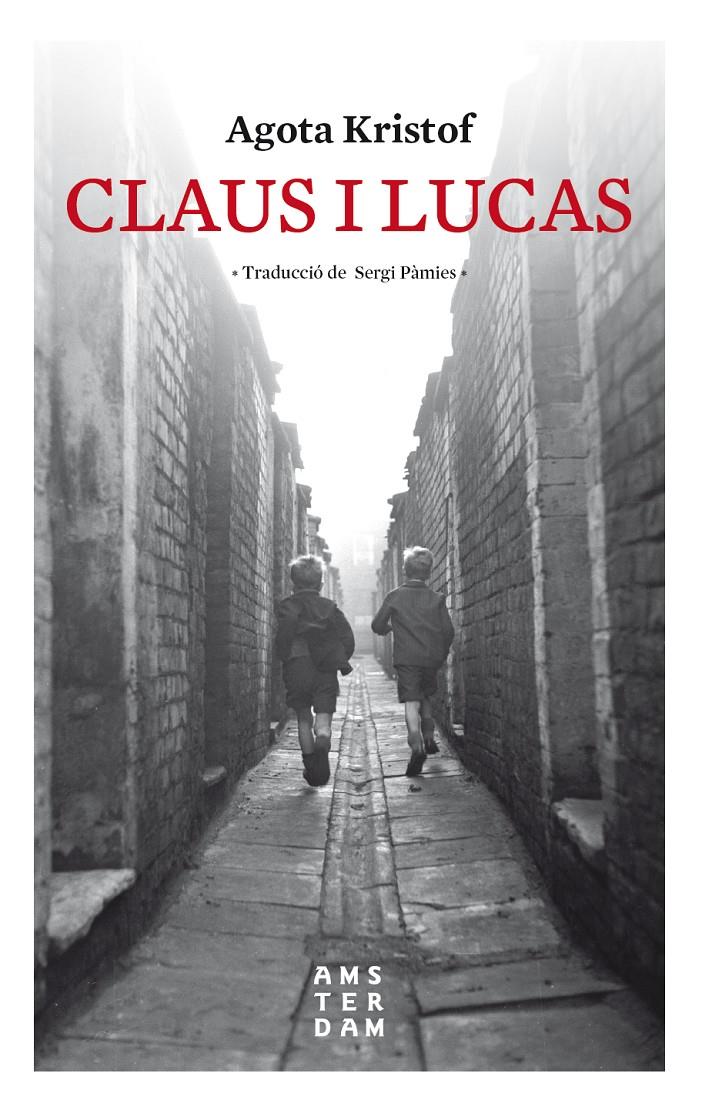CLAUS I LUCAS | 9788416743841 | KRISTOF, AGOTA | Llibreria La Font de Mimir - Llibreria online Barcelona - Comprar llibres català i castellà