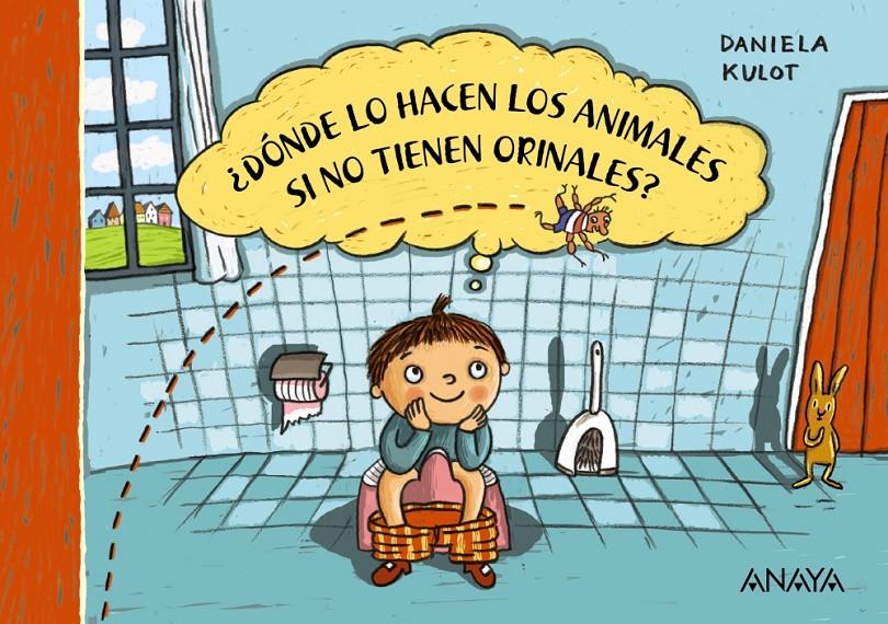 ¿DÓNDE LO HACEN LOS ANIMALES SI NO TIENEN ORINALES? | 9788469886021 | KULOT, DANIELA | Llibreria La Font de Mimir - Llibreria online Barcelona - Comprar llibres català i castellà
