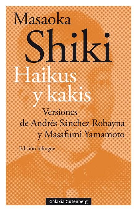 HAIKUS Y KAKIS | 9788418526732 | SHIKI, MASAOKA | Llibreria La Font de Mimir - Llibreria online Barcelona - Comprar llibres català i castellà