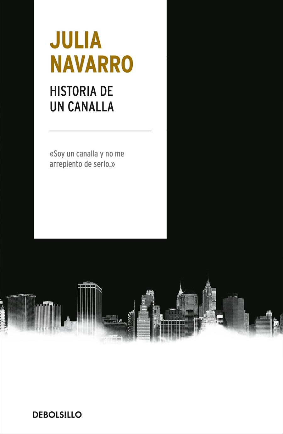 HISTORIA DE UN CANALLA | 9788466346665 | NAVARRO, JULIA | Llibreria La Font de Mimir - Llibreria online Barcelona - Comprar llibres català i castellà