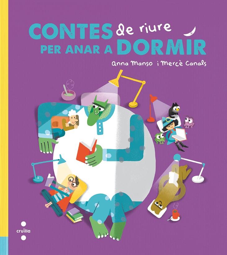 C-CONTES DE RIURE PER ANAR A DORMIR | 9788466145756 | MANSO MUNNÉ, ANNA | Llibreria La Font de Mimir - Llibreria online Barcelona - Comprar llibres català i castellà