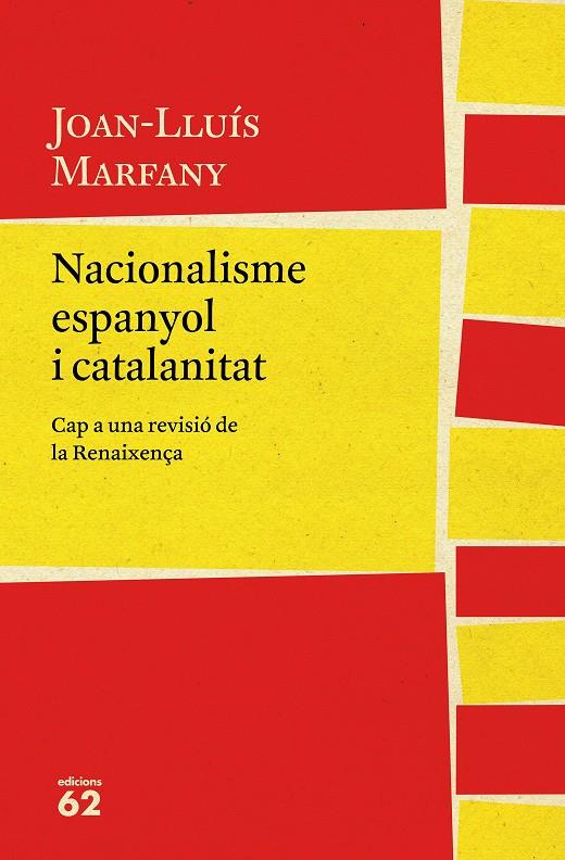 NACIONALISME ESPANYOL I CATALANITAT | 9788429775617 | JOAN LLUÍS MARFANY | Llibreria La Font de Mimir - Llibreria online Barcelona - Comprar llibres català i castellà