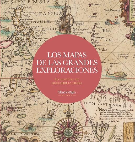 LOS MAPAS DE LAS GRANDES EXPLORACIONES | 9788413611846 | VARIOS AUTORES | Llibreria La Font de Mimir - Llibreria online Barcelona - Comprar llibres català i castellà