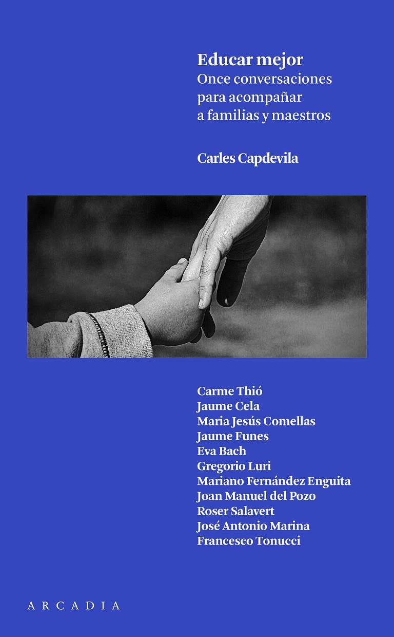 EDUCAR MEJOR | 9788494468094 | CAPDEVILA PLANDIURA, CARLES | Llibreria La Font de Mimir - Llibreria online Barcelona - Comprar llibres català i castellà