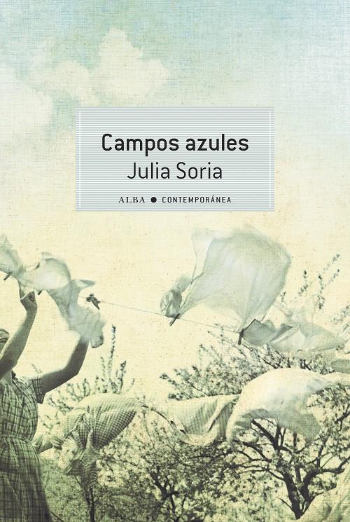 CAMPOS AZULES | 9788490658710 | SORIA, JULIA | Llibreria La Font de Mimir - Llibreria online Barcelona - Comprar llibres català i castellà
