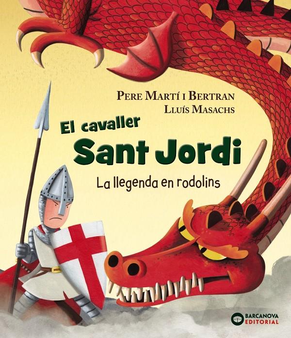 EL CAVALLER SANT JORDI | 9788448942120 | MARTÍ, PERE | Llibreria La Font de Mimir - Llibreria online Barcelona - Comprar llibres català i castellà