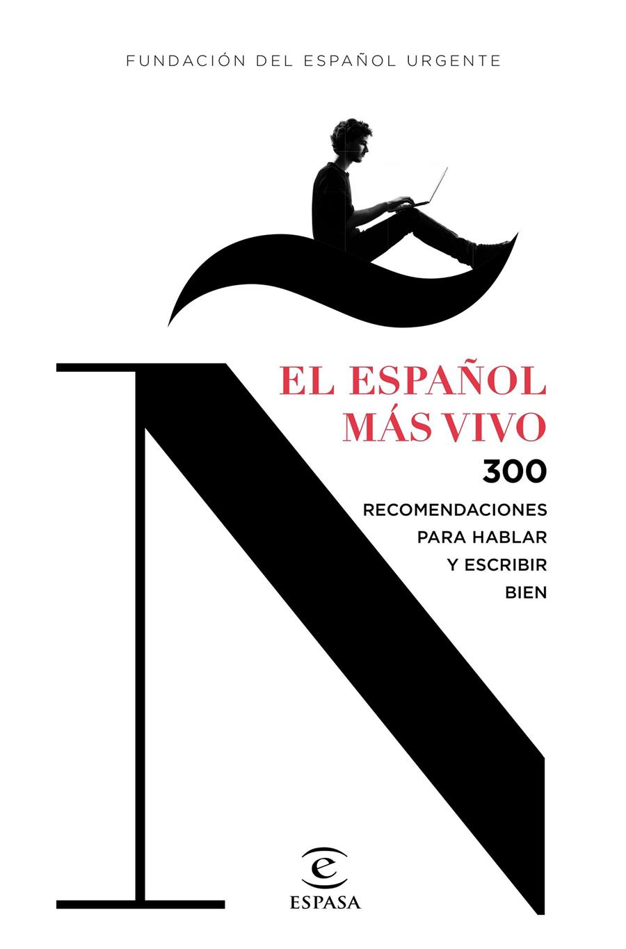 EL ESPAÑOL MÁS VIVO | 9788467044263 | FUNDÉU | Llibreria La Font de Mimir - Llibreria online Barcelona - Comprar llibres català i castellà