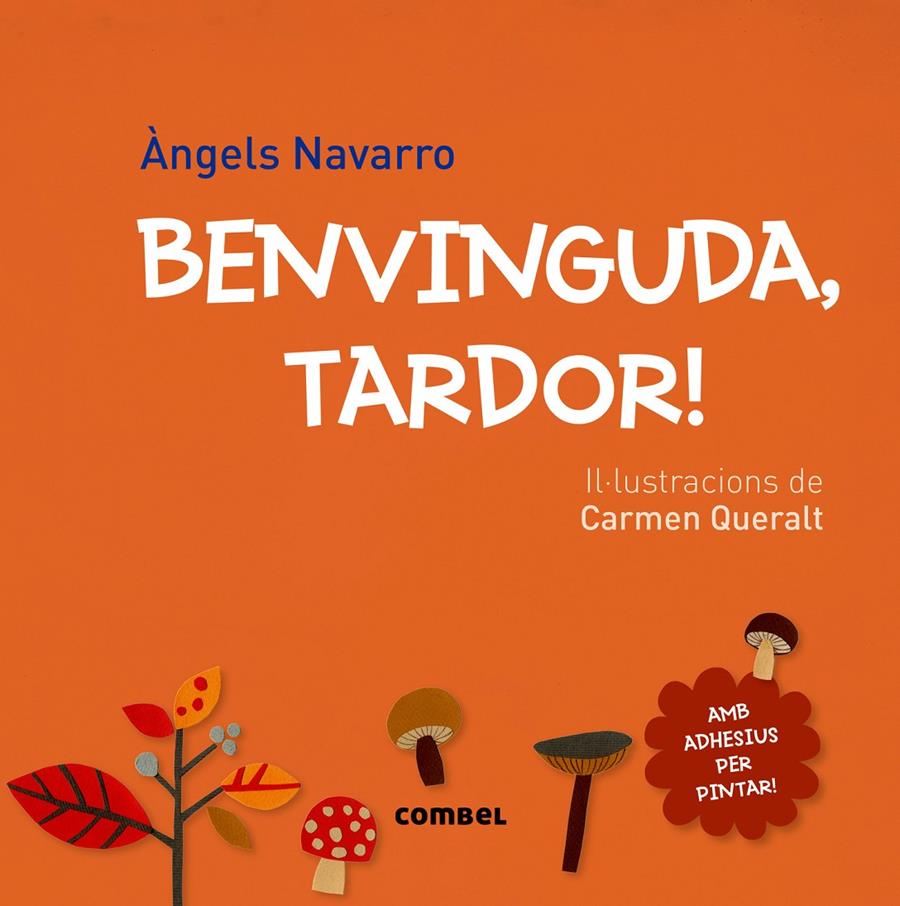 BENVINGUDA, TARDOR! | 9788491010067 | NAVARRO SIMÓN, ÀNGELS | Llibreria La Font de Mimir - Llibreria online Barcelona - Comprar llibres català i castellà