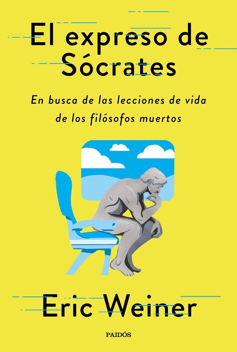 EL EXPRESO DE SÓCRATES | 9788449338595 | WEINER, ERIC | Llibreria La Font de Mimir - Llibreria online Barcelona - Comprar llibres català i castellà