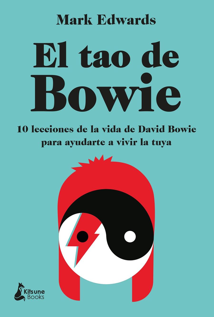 EL TAO DE BOWIE | 9788418524066 | EDWARDS, MARK | Llibreria La Font de Mimir - Llibreria online Barcelona - Comprar llibres català i castellà