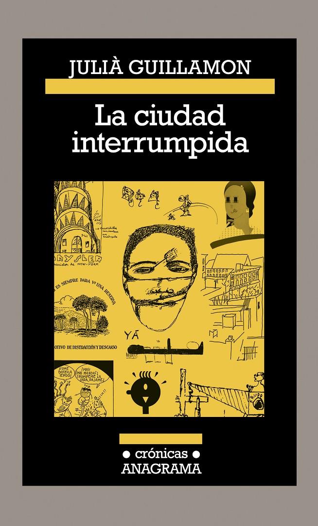 LA CIUDAD INTERRUMPIDA | 9788433926210 | GUILLAMON, JULIÀ | Llibreria La Font de Mimir - Llibreria online Barcelona - Comprar llibres català i castellà
