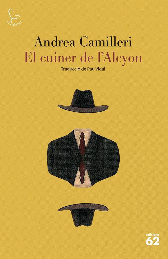 EL CUINER DE L'ALCYON | 9788429780086 | CAMILLERI, ANDREA | Llibreria La Font de Mimir - Llibreria online Barcelona - Comprar llibres català i castellà