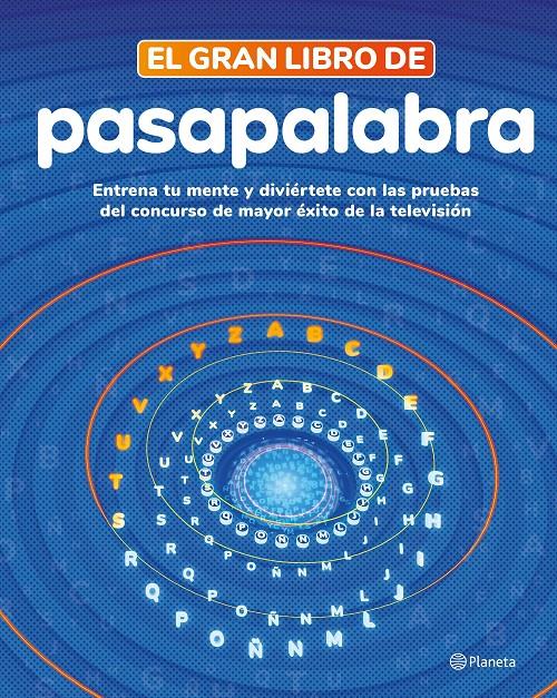 EL GRAN LIBRO DE PASAPALABRA | 9788408279273 | PASAPALABRA | Llibreria La Font de Mimir - Llibreria online Barcelona - Comprar llibres català i castellà