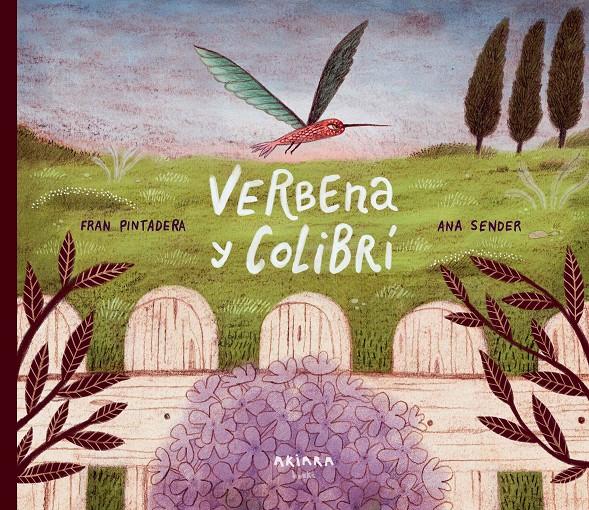 VERBENA Y COLIBRÍ | 9788418972355 | PINTADERA, FRAN | Llibreria La Font de Mimir - Llibreria online Barcelona - Comprar llibres català i castellà