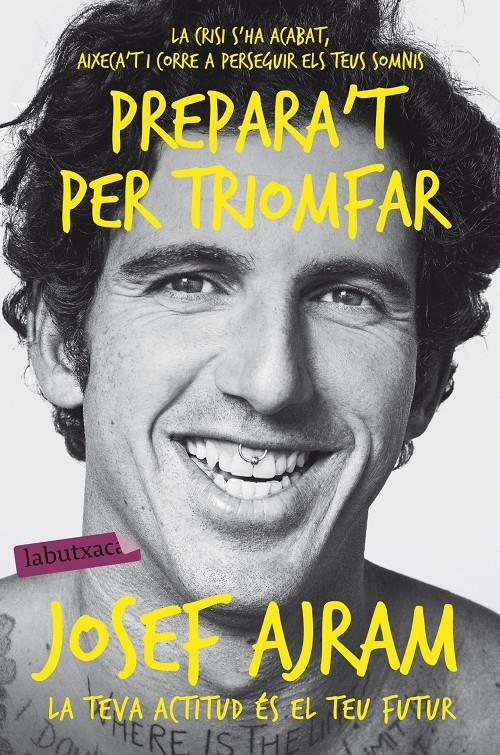 PREPARA'T PER TRIOMFAR | 9788416334681 | JOSEF AJRAM | Llibreria La Font de Mimir - Llibreria online Barcelona - Comprar llibres català i castellà