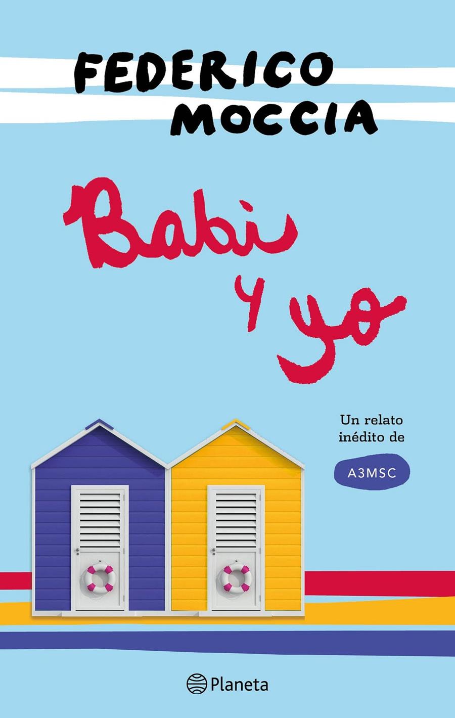 BABI Y YO | 9788408172024 | FEDERICO MOCCIA | Llibreria La Font de Mimir - Llibreria online Barcelona - Comprar llibres català i castellà