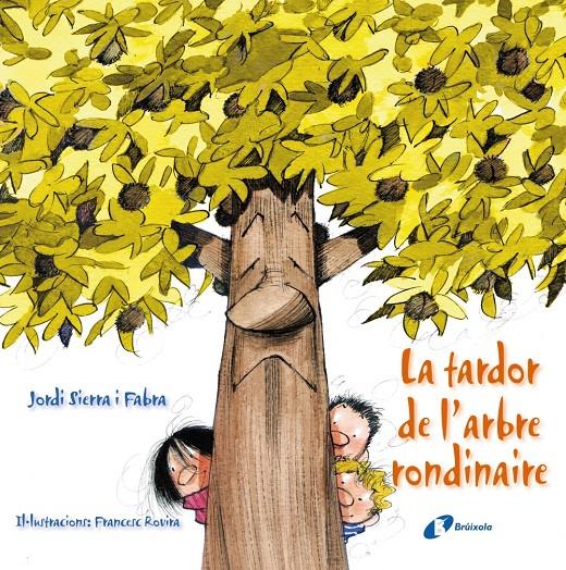 LA TARDOR DE L'ARBRE RONDINAIRE | 9788499064864 | SIERRA I FABRA, JORDI | Llibreria La Font de Mimir - Llibreria online Barcelona - Comprar llibres català i castellà