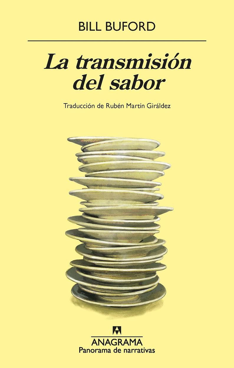 LA TRANSMISIÓN DEL SABOR | 9788433922106 | BUFORD, BILL | Llibreria La Font de Mimir - Llibreria online Barcelona - Comprar llibres català i castellà