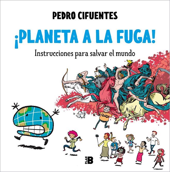 ¡PLANETA A LA FUGA! | 9788418051487 | CIFUENTES, PEDRO | Llibreria La Font de Mimir - Llibreria online Barcelona - Comprar llibres català i castellà