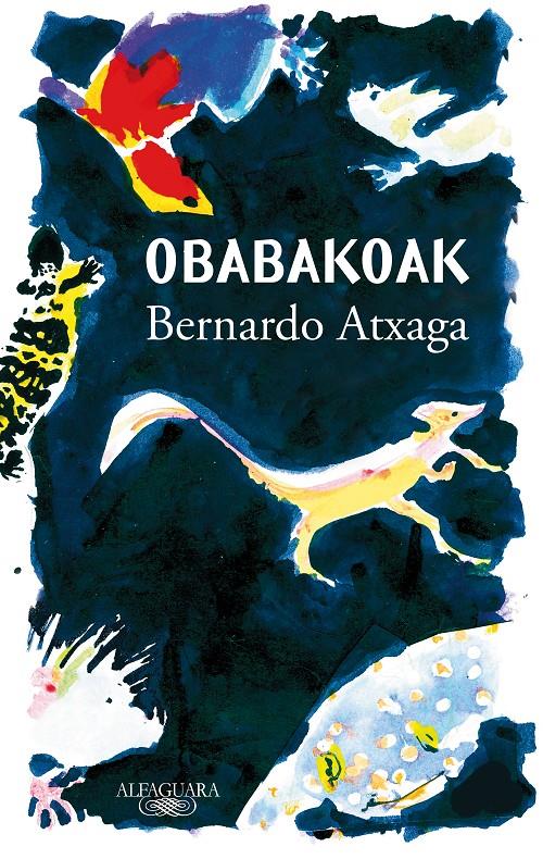 OBABAKOAK | 9788420454368 | ATXAGA, BERNARDO | Llibreria La Font de Mimir - Llibreria online Barcelona - Comprar llibres català i castellà