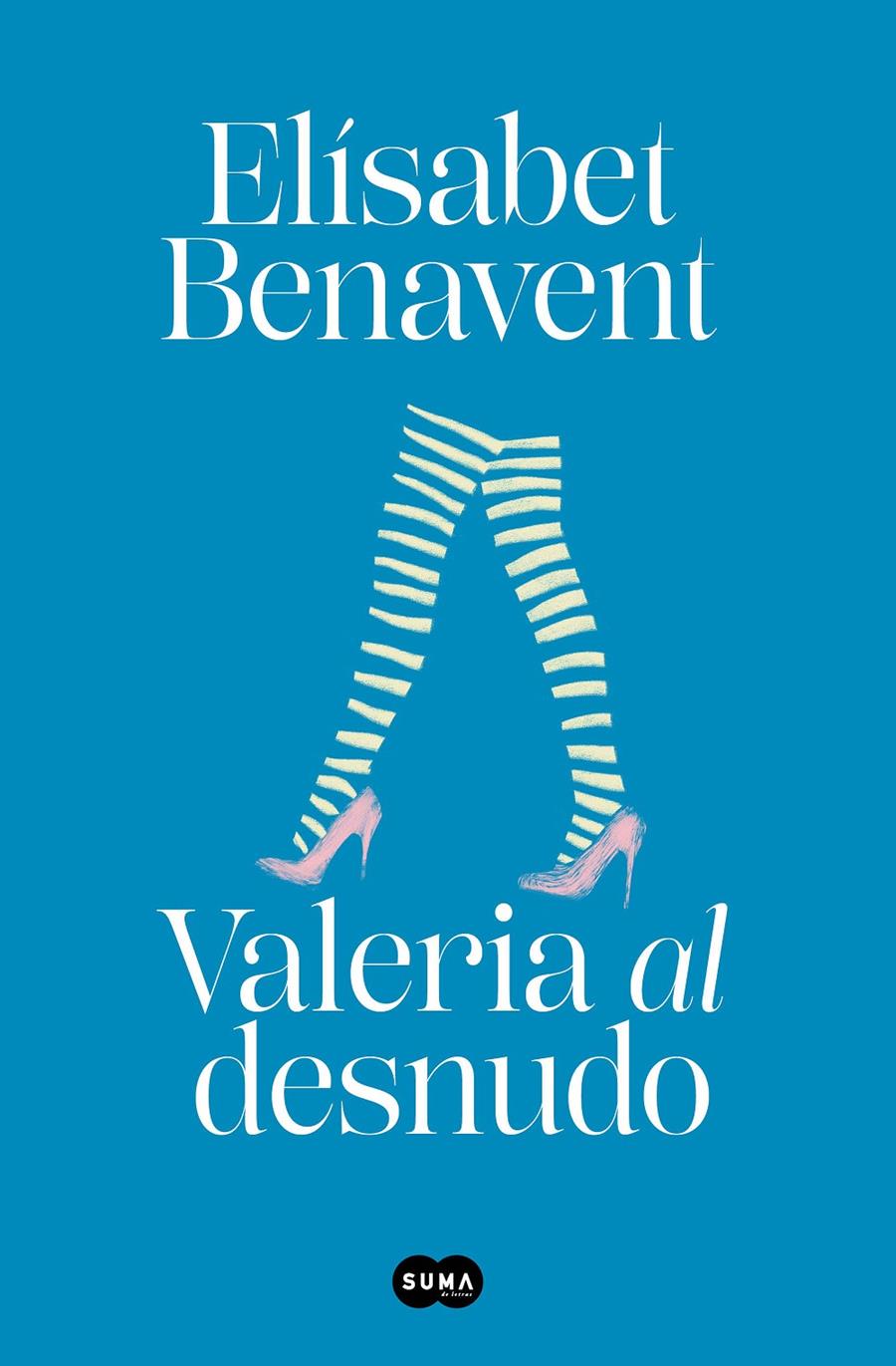 VALERIA AL DESNUDO (SAGA VALERIA 4) | 9788491294962 | BENAVENT, ELÍSABET | Llibreria La Font de Mimir - Llibreria online Barcelona - Comprar llibres català i castellà