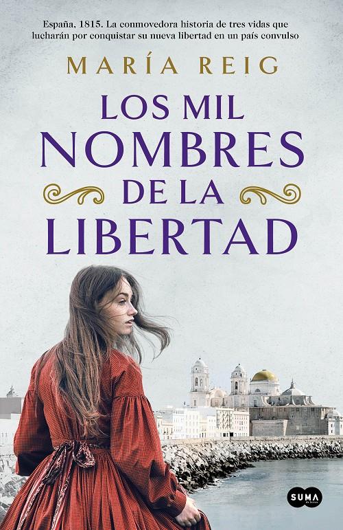 LOS MIL NOMBRES DE LA LIBERTAD | 9788491294054 | REIG, MARÍA | Llibreria La Font de Mimir - Llibreria online Barcelona - Comprar llibres català i castellà