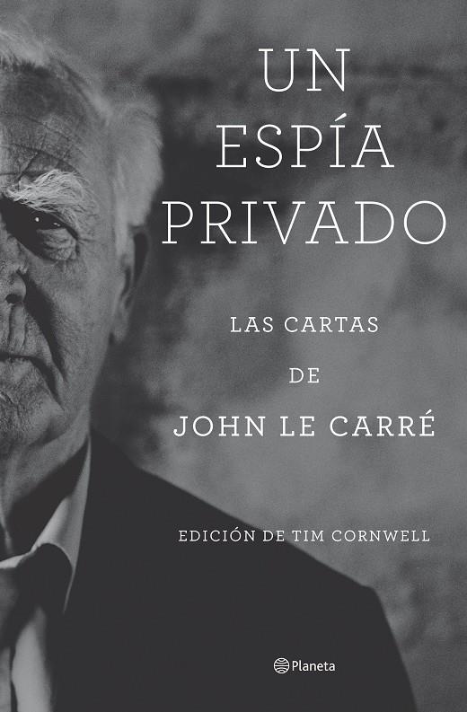 UN ESPÍA PRIVADO | 9788408277804 | LE CARRÉ, JOHN | Llibreria La Font de Mimir - Llibreria online Barcelona - Comprar llibres català i castellà