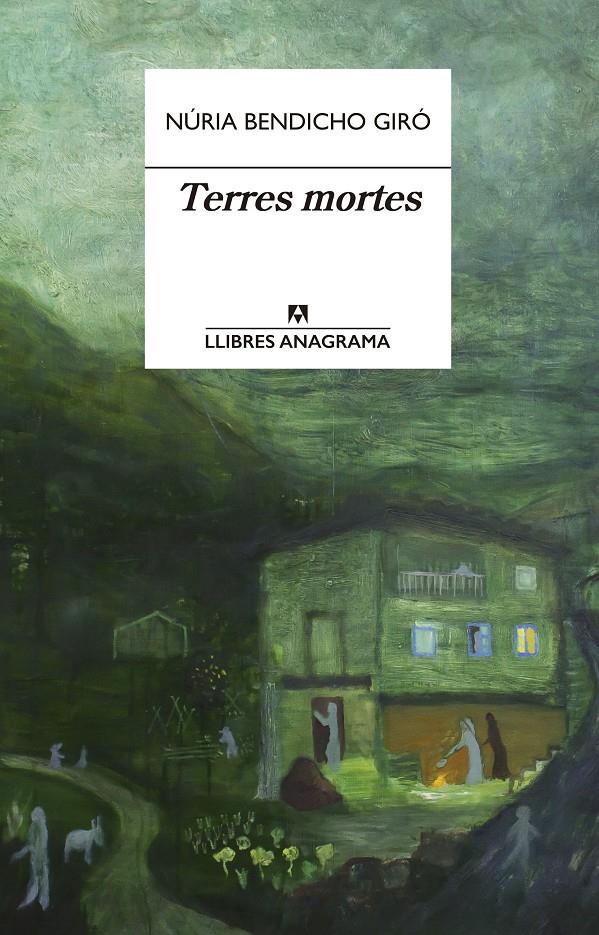 TERRES MORTES | 9788433915887 | BENDICHO GIRÓ, NÚRIA | Llibreria La Font de Mimir - Llibreria online Barcelona - Comprar llibres català i castellà