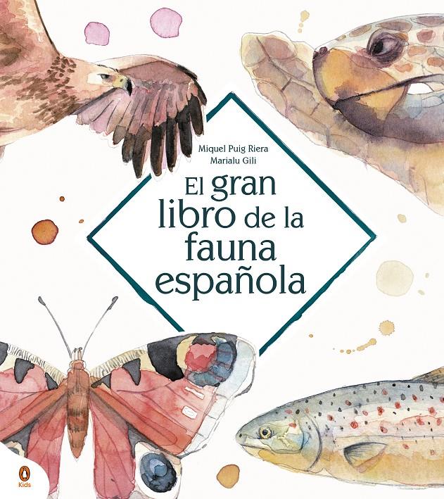 EL GRAN LIBRO DE LA FAUNA ESPAÑOLA | 9788418817052 | GILI, MARIALU/PUIG RIERA, MIQUEL | Llibreria La Font de Mimir - Llibreria online Barcelona - Comprar llibres català i castellà