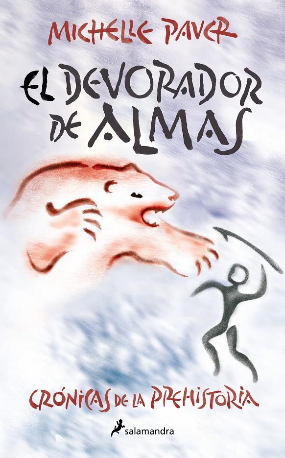 EL DEVORADOR DE ALMAS (CRÓNICAS DE LA PREHISTORIA 3) | 9788418797262 | PAVER, MICHELLE | Llibreria La Font de Mimir - Llibreria online Barcelona - Comprar llibres català i castellà