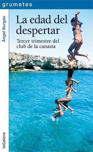 LA EDAD DEL DESPERTAR | 9788424637224 | BURGAS, ÀNGEL | Llibreria La Font de Mimir - Llibreria online Barcelona - Comprar llibres català i castellà