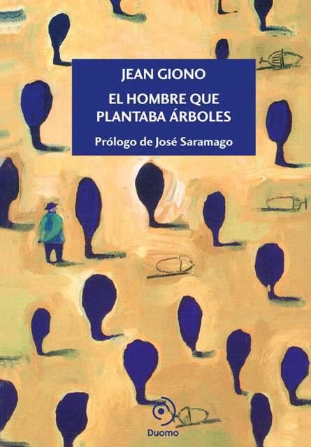 EL HOMBRE QUE PLANTABA ÁRBOLES | 9788415945338 | JEAN GIONO | Llibreria La Font de Mimir - Llibreria online Barcelona - Comprar llibres català i castellà