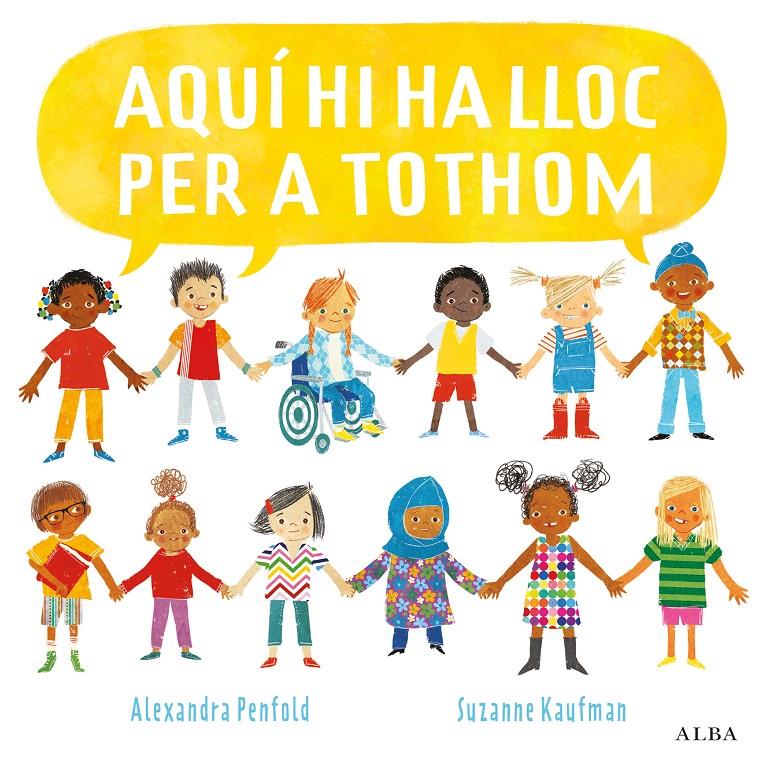 AQUÍ HI HA LLOC PER A TOTHOM | 9788490657768 | PENFOLD, ALEXANDRA | Llibreria La Font de Mimir - Llibreria online Barcelona - Comprar llibres català i castellà