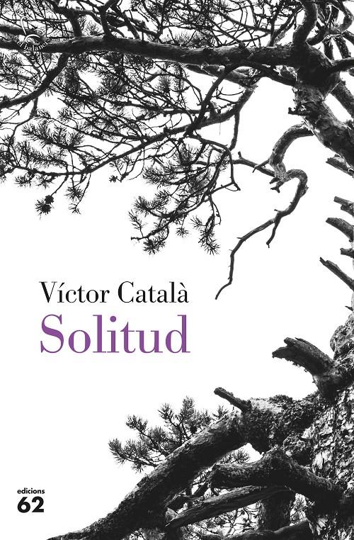 SOLITUD | 9788429779851 | CATALÀ, VÍCTOR | Llibreria La Font de Mimir - Llibreria online Barcelona - Comprar llibres català i castellà