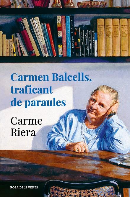 CARMEN BALCELLS, TRAFICANT DE PARAULES | 9788418033834 | RIERA, CARME | Llibreria La Font de Mimir - Llibreria online Barcelona - Comprar llibres català i castellà