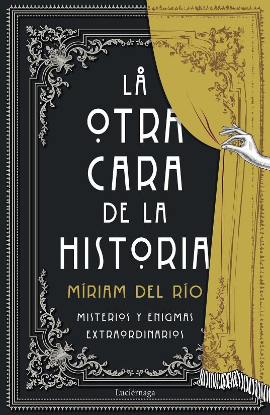 LA OTRA CARA DE LA HISTORIA | 9788418015786 | RÍO, MÍRIAM DEL | Llibreria La Font de Mimir - Llibreria online Barcelona - Comprar llibres català i castellà