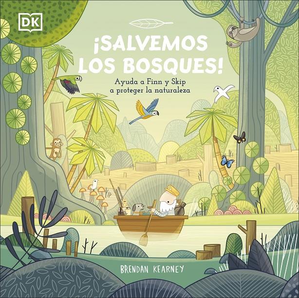 ¡SALVEMOS LOS BOSQUES! | 9780241583449 | KEARNEY, BRENDAN | Llibreria La Font de Mimir - Llibreria online Barcelona - Comprar llibres català i castellà