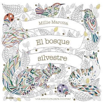 EL BOSQUE SILVESTRE | 9788418075902 | MAROTTA, MILIE | Llibreria La Font de Mimir - Llibreria online Barcelona - Comprar llibres català i castellà