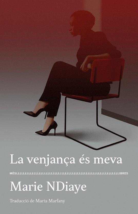 LA VENJANÇA ÉS MEVA | 9788417353339 | NDIAYE, MARIE | Llibreria La Font de Mimir - Llibreria online Barcelona - Comprar llibres català i castellà
