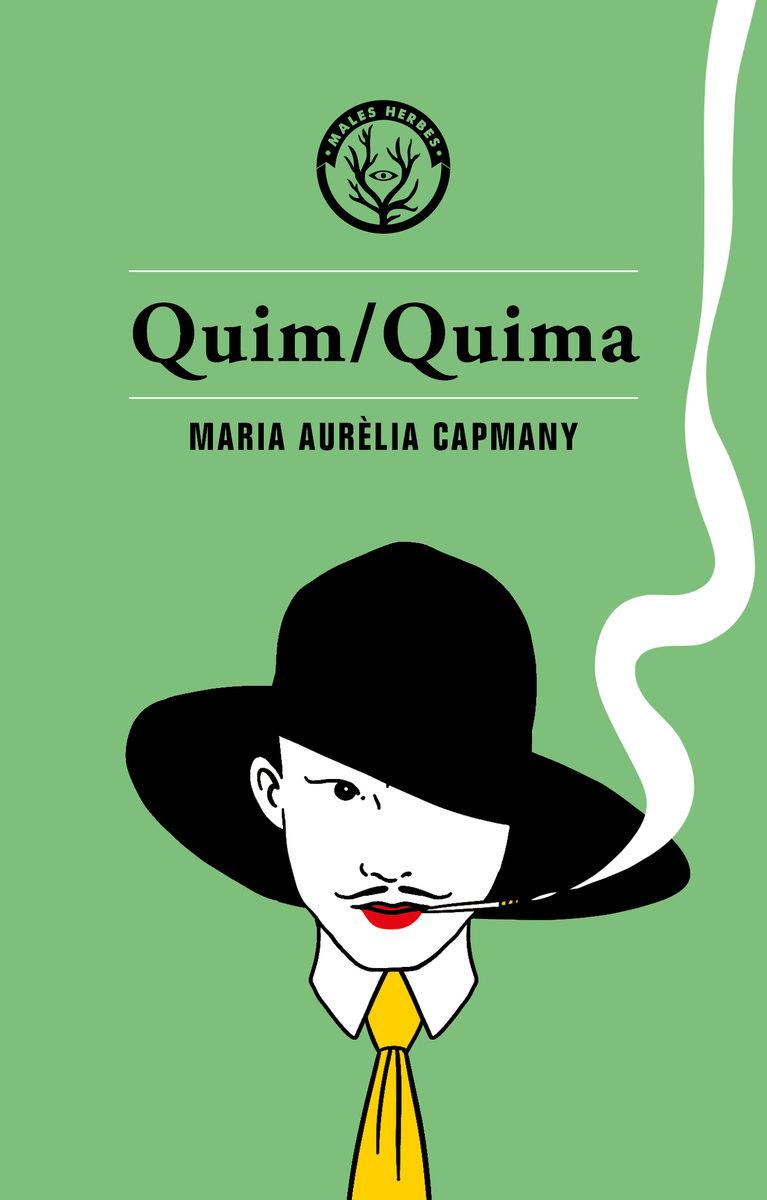 QUIM/QUIMA | 9788494780035 | MARIA AURÈLIA CAPMANY | Llibreria La Font de Mimir - Llibreria online Barcelona - Comprar llibres català i castellà