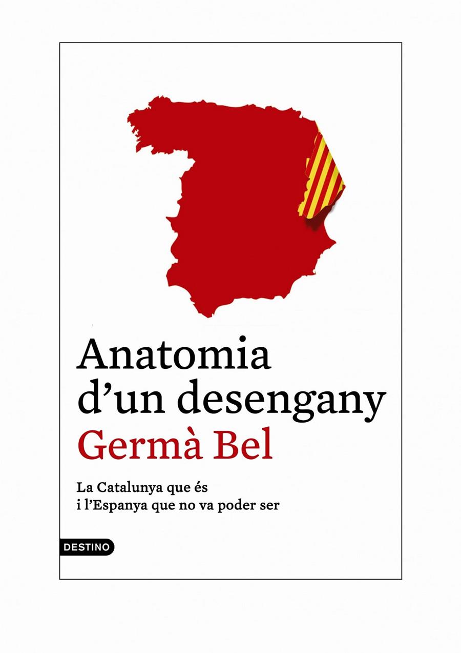 ANATOMIA D'UN DESENGANY | 9788497102421 | BEL, GERMA | Llibreria La Font de Mimir - Llibreria online Barcelona - Comprar llibres català i castellà