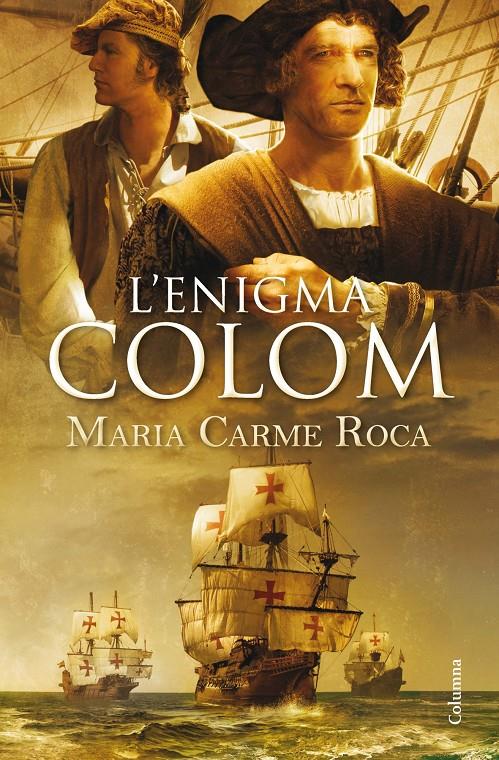 L'ENIGMA COLOM | 9788466418164 | ROCA, MARIA CARME | Llibreria La Font de Mimir - Llibreria online Barcelona - Comprar llibres català i castellà