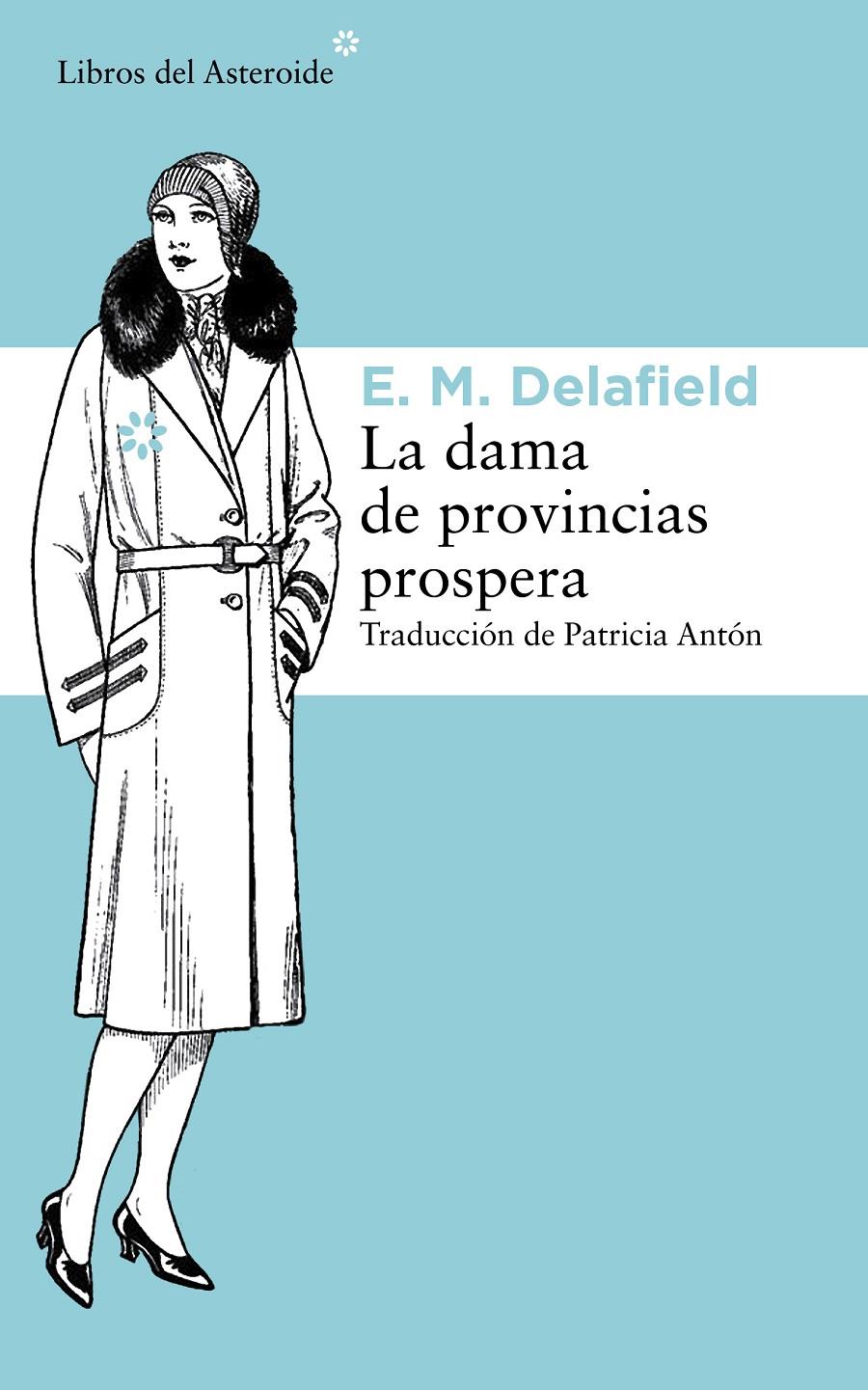 LA DAMA DE PROVINCIAS PROSPERA | 9788415625902 | DELAFIELD, E.M. | Llibreria La Font de Mimir - Llibreria online Barcelona - Comprar llibres català i castellà