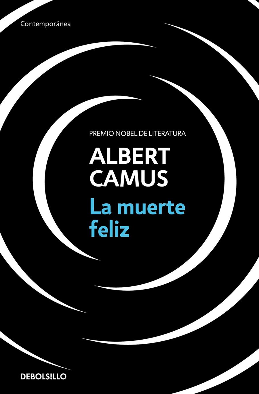 LA MUERTE FELIZ | 9788466354967 | CAMUS, ALBERT | Llibreria La Font de Mimir - Llibreria online Barcelona - Comprar llibres català i castellà