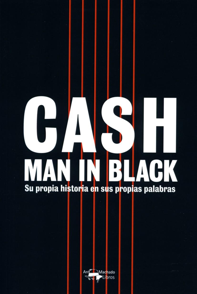 CASH. MAN IN BLACK | 9788477743460 | CASH, JOHNNY | Llibreria La Font de Mimir - Llibreria online Barcelona - Comprar llibres català i castellà